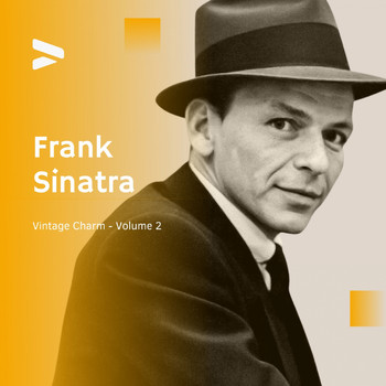 Frank Sinatra - Frank Sinatra - Vintage Charm (Volume 2)