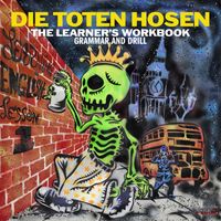Die Toten Hosen - Learning English: The Learner’s Workbook: Grammar and Drill