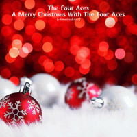 The Four Aces - A Merry Christmas With The Four Aces (Remastered 2021)
