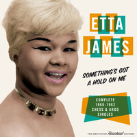 Etta James - Something´s Got a Hold on Me