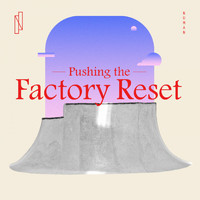 Numan - Pushing the Factory Reset