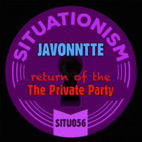 Javonntte - Return of the Private Party