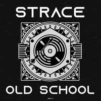 Strace - Old School