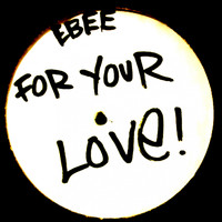 Ebee - For Your Love
