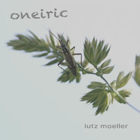 Lutz Moeller - Oneiric