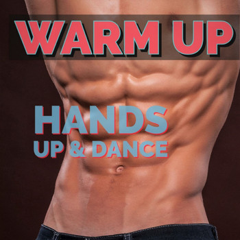 Various Artists - Warm up Hands up & Dance (Fitness Workout Music)