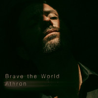 Athron - Brave the World