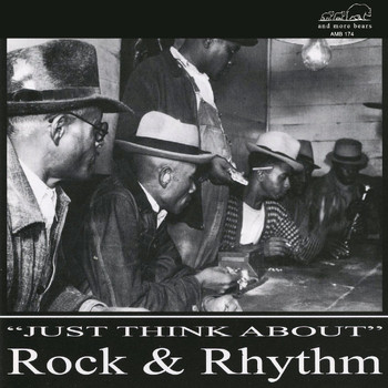 Various Artists - Just Think About Rock & Rhythm