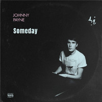 Johnny Payne - Someday