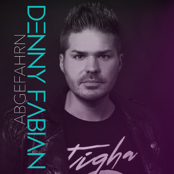 Denny Fabian - Abgefahrn