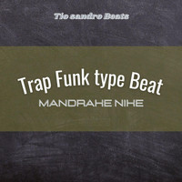 Tio Sandro Beats - Trap Funk Instrumental 2021 MANDRAKE NIKE