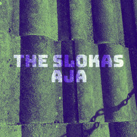The Slokas - Aja