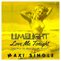 Limelight - Love Me Tonight