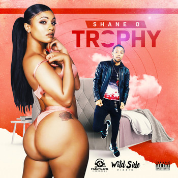 Shane O - Trophy (Explicit)