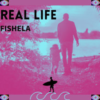 Fishela - Real Life