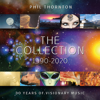Phil Thornton - Phil Thornton - the Collection 1990 - 2020