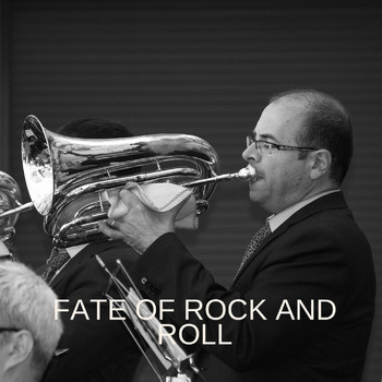 Various Artists - Fate of Rock and Roll