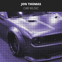 Jon Thomas - Car Music