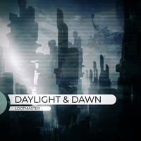 Lootmaster - Daylight and Dawn
