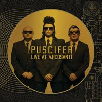 Puscifer - Live At Arcosanti (Explicit)