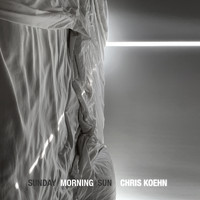 Chris Koehn - Sunday Morning Sun (Live From Home)