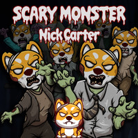 Nick Carter - Scary Monster