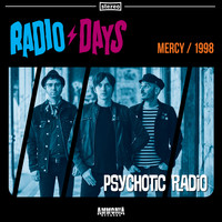 Radio Days - Psychotic Radio