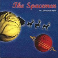 The Spacemen - In a Christmas Mood