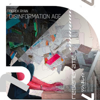 Derek Ryan - Disinformation Age