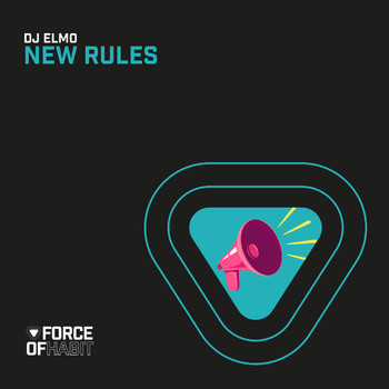 Dj Elmo - New Rules