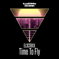 EL3CTRXX - Time to Fly