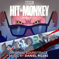 Daniel Rojas - Hit-Monkey (Original Soundtrack)