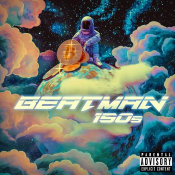 Beatman - 150s (Explicit)