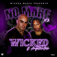 Wicked - No More Pt. 2 (Explicit)