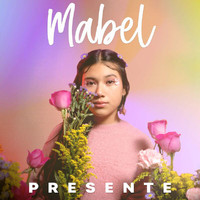 Mabel - Presente