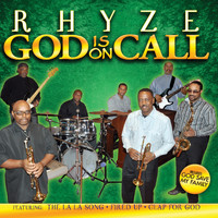 Rhyze - God Is On Call