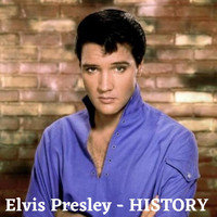 Elvis Presley - History