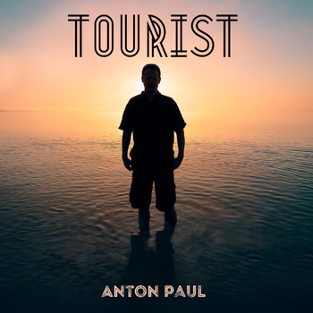 Anton Paul - Tourist