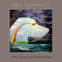 Zen Hanami - Santo's Journey to the Rainbow Bridge