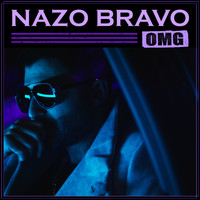 Nazo Bravo - Omg