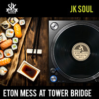 JK Soul - Eton Mess at Tower Bridge
