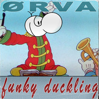 Ørva - Funky Duckling