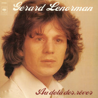 Gérard Lenorman - Au-delà des rêves