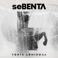 Sebenta - Fonte Luminosa