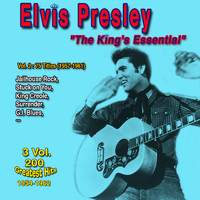 Elvis Presley - Elvis Presley: "The Essential of The King" - 3 Vol 200 Greatest Hits 1954-1962 (Vol. 2 : 75 Titles - 1957-1961 Surrender [Explicit])