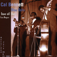 Cal Bennett - Cal Bennett Live at The Blue Note Las Vegas