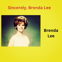 Brenda Lee - Sincerely, Brenda Lee