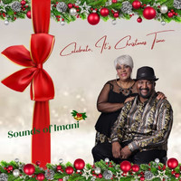 Sounds of Imani - Celebrate It's Christmas Time