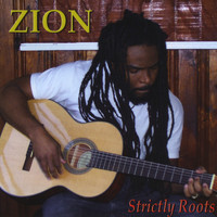Zion - Strictly Roots