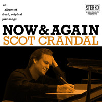 Scot Crandal - Now & Again